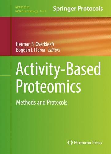 Activity-Based Proteomics: Methods and Protocols (Methods in Molecular Biology)