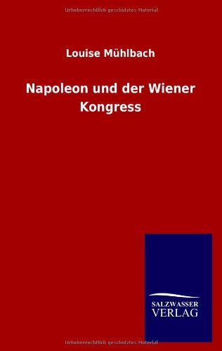 Napoleon und der Wiener Kongress