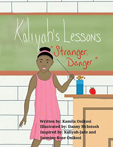 Kaliyah's Lesson: Stranger Danger