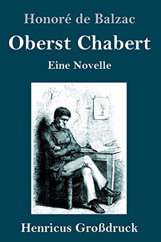 Oberst Chabert (Großdruck): Eine Novelle