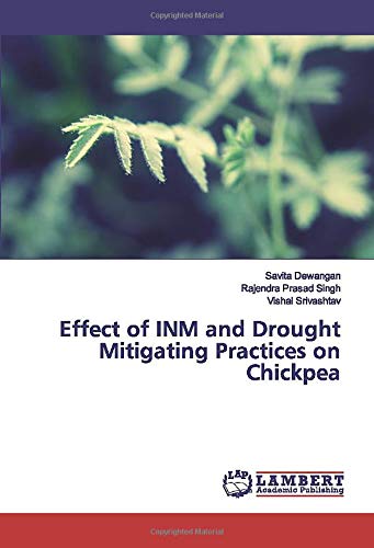 Effect of INM and Drought Mitigating Practices on Chickpea