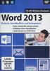 Word 2013 Lernkurs - Einfach, verständlich und kompetent