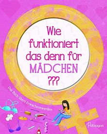 Wie funktioniert das denn für Mädchen???