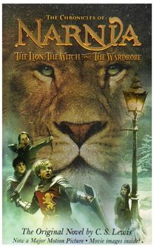 The Chronicles of Narnia 2. The Lion, the Witch and the Wardrobe. Film Tie-in. (The Chronicles of Narnia S.) (The Chronicles of Narnia S.)