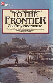 To the Frontier (Coronet Books)