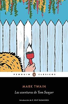 Las aventuras de Tom Sawyer   / The Adventures of Tom Sawyer (Penguin Clásicos)