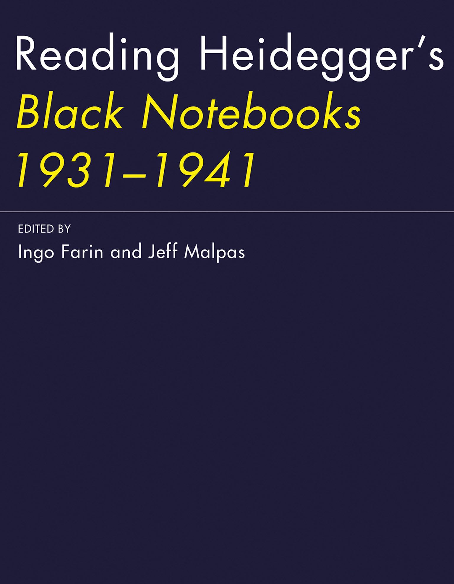 Reading Heidegger's Black Notebooks 1931-1941 (Mit Press)