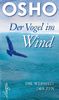 Der Vogel im Wind: Die Weisheit des Zen