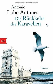 Die Rückkehr der Karavellen: Roman