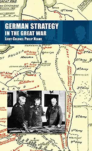 GERMAN STRATEGY IN THE GREAT WAR