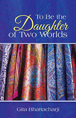 To Be the Daughter of Two Worlds