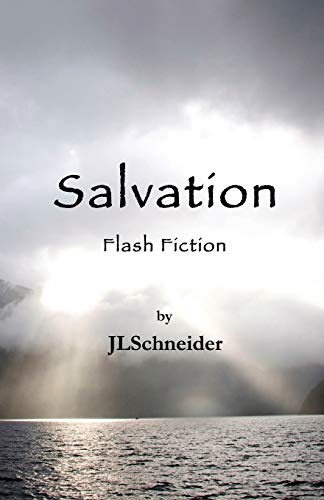 Salvation: Flash Fiction