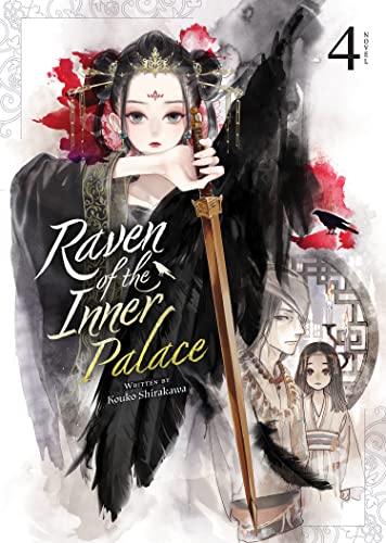 Shirakawa, Kouko: Raven of the Inner Palace (Light Novel) Vol. 4