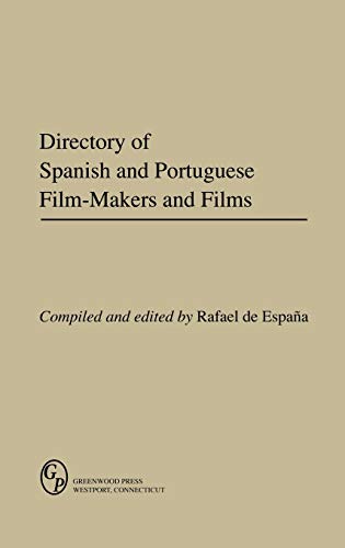 Directory of Spanish and Portuguese Film-Makers and Films (Gerontology; 23)