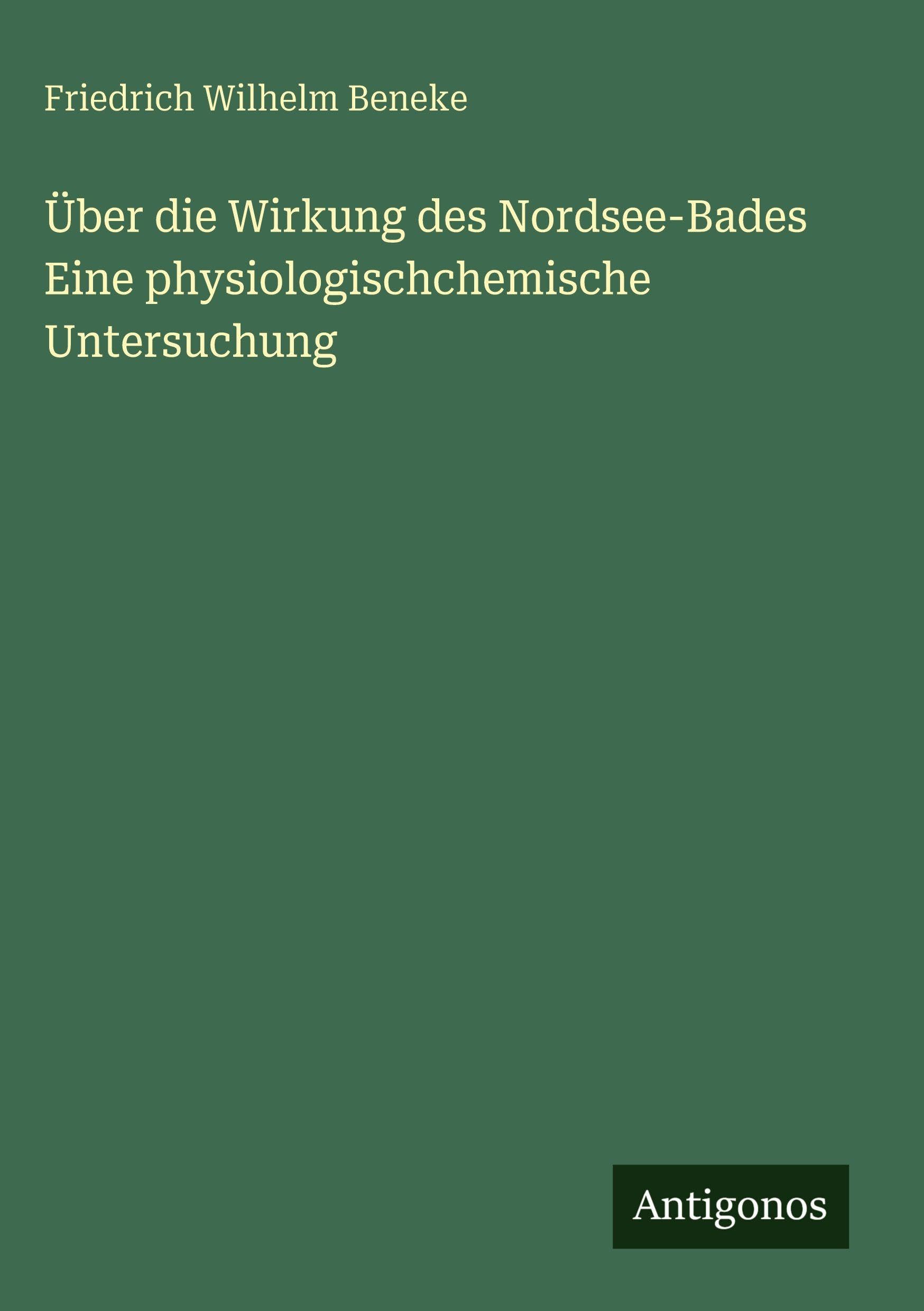 Über die Wirkung des Nordsee-Bades Eine physiologischchemische Untersuchung