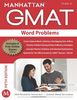 Word Problems GMAT Strategy Guide, 5th Edition (Manhattan GMAT Preparation Guide: Word Problems)