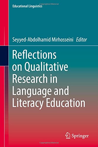 Reflections on Qualitative Research in Language and Literacy Education (Educational Linguistics)