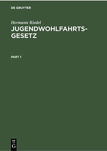 Jugendwohlfahrtsgesetz: Kommentar