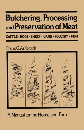 Butchering, Processing and Preservation of Meat