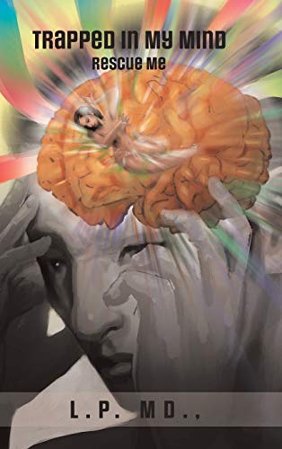 Trapped in My Mind: Rescue Me