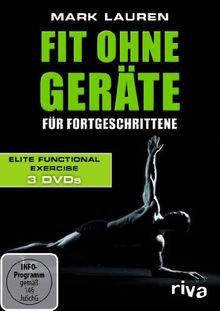 Fit ohne Geräte für Fortgeschrittene - Elite Functional Exercise [3 DVDs]