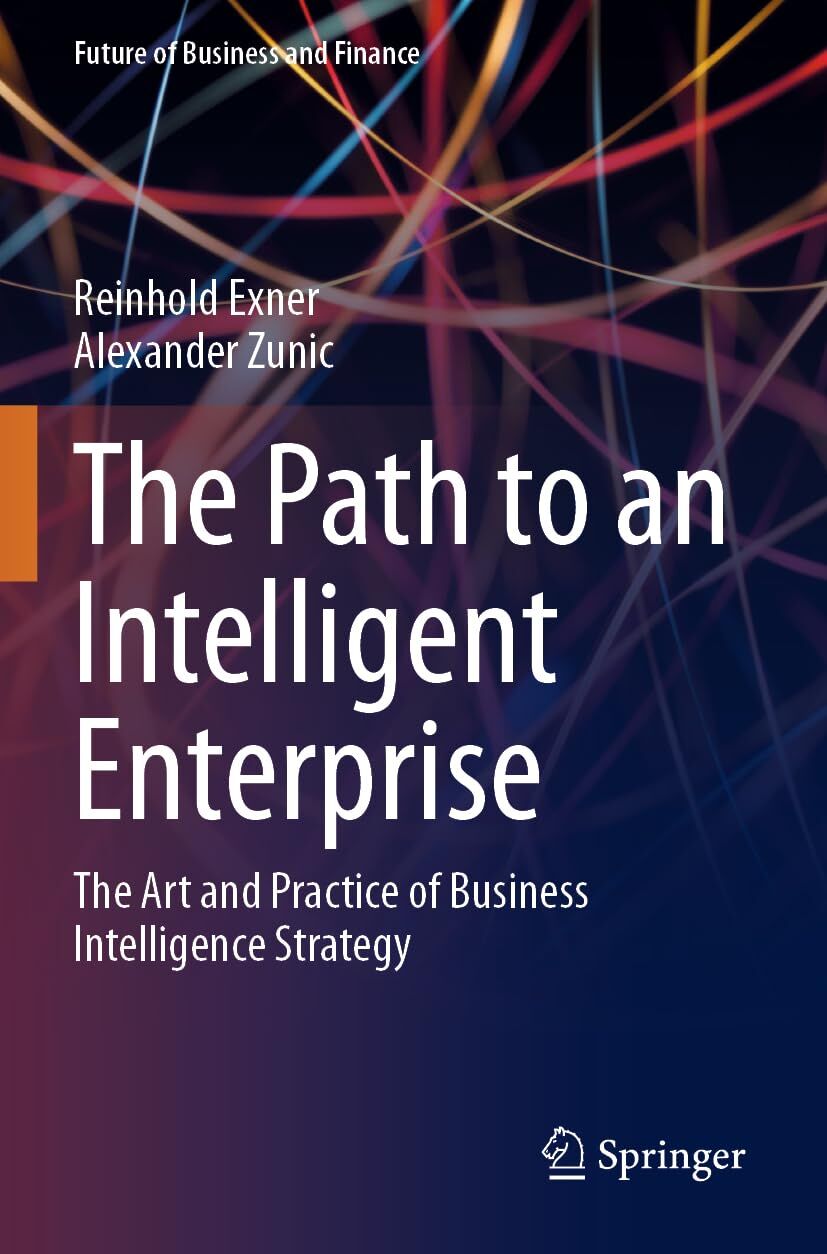 The Path to an Intelligent Enterprise