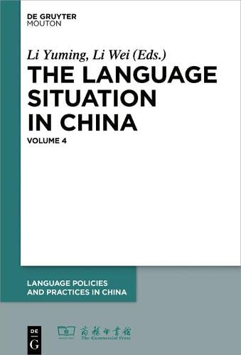 2012–2013: Volume 4. 2012-2013 (Language Policies and Practices in China [LPPC], 6, Band 4)