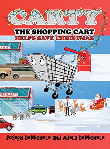 Carty the Shopping Cart: Helps Save Christmas