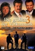 Nockalm Quintett/Kastelruther Spatzen/Klostertaler - Die großen 3 der Volksmusik