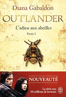 Outlander. Vol. 9. L'adieu aux abeilles. Vol. 1