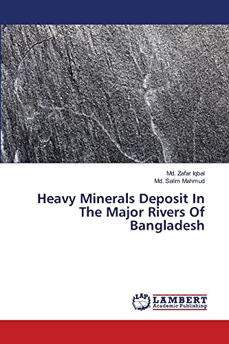 Heavy Minerals Deposit In The Major Rivers Of Bangladesh
