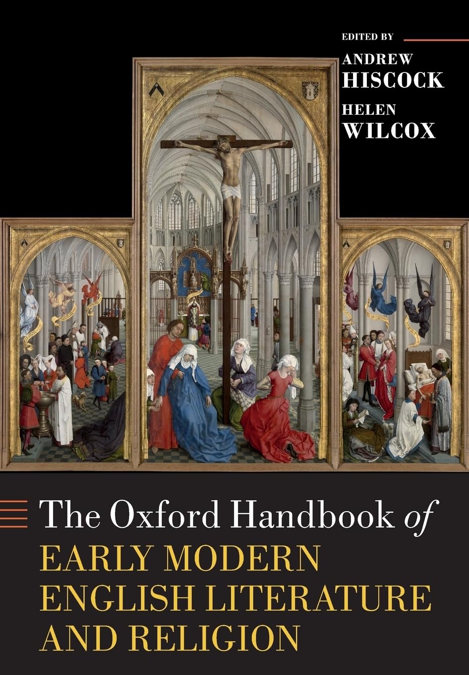 The Oxford Handbook of Early Modern English Literature and Religion (Oxford Handbooks)