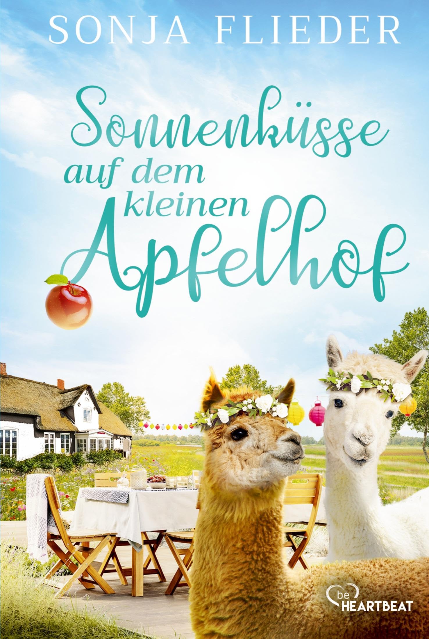 Sonnenküsse auf dem kleinen Apfelhof (Fünf Alpakas für die Liebe)