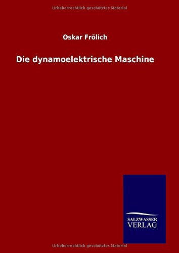 Die dynamoelektrische Maschine