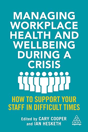 Managing Workplace Health and Wellbeing during a Crisis - Cary Cooper Ian Hesketh Kartoniert (TB)