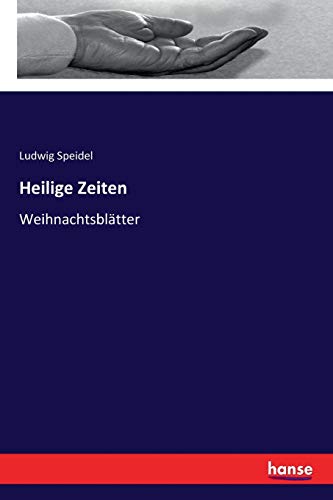 Heilige Zeiten: Weihnachtsblätter
