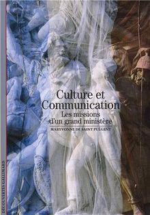 Culture et communication : les missions d'un grand ministère