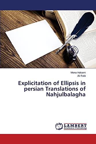 Explicitation of Ellipsis in persian Translations of Nahjulbalagha