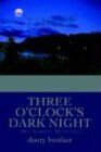 Three O'Clock's Dark Night: The Number Mysteries