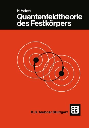 Quantenfeldtheorie des Festkörpers (German Edition)
