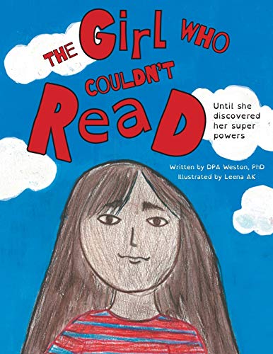 The Girl Who Couldn't Read: Until She Discovered Her Super Powers (Shadows of the Past, Band 2)