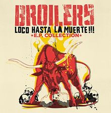 Loco Hasta La Muerte  -E.P. Collection (Vinyl) [Vinyl LP]