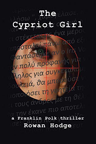 The Cypriot Girl: a Franklin Polk thriller: a franklin Polk thriller