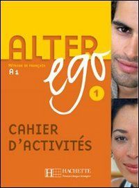 Alter ego 1 : Cahier d activités: Cahier D exercices Bk. 1 | Buch | Zustand gut
