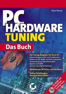 Das PC-Hardware Tuning Buch, m. CD-ROM