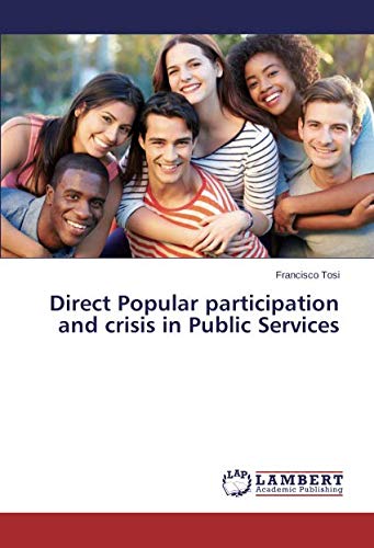Direct Popular participation and crisis in Public Services
