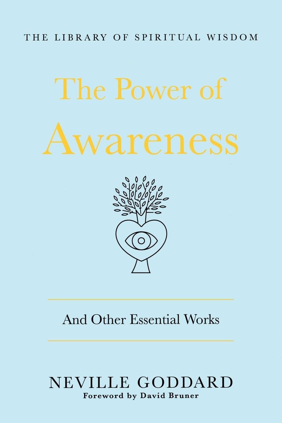 Power of Awareness: And Other Essential Works (Library of Spiritual Wisdom)