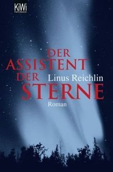 Der Assistent der Sterne: Roman