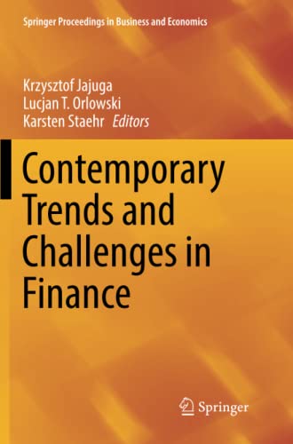 Contemporary Trends and Challenges in Finance: Proceedings from the 2nd Wroclaw International Conference in Finance (Springer Proceedings in Business and Economics)