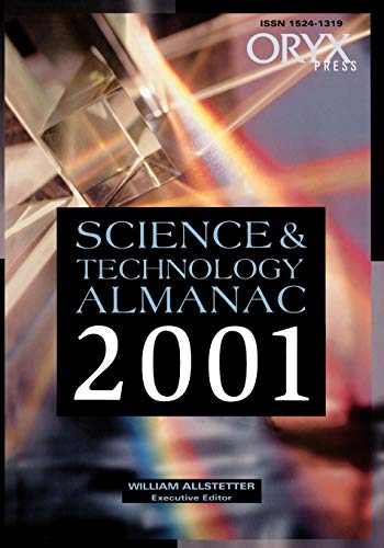 Science and Technology Almanac: 2001 Edition (2001)
